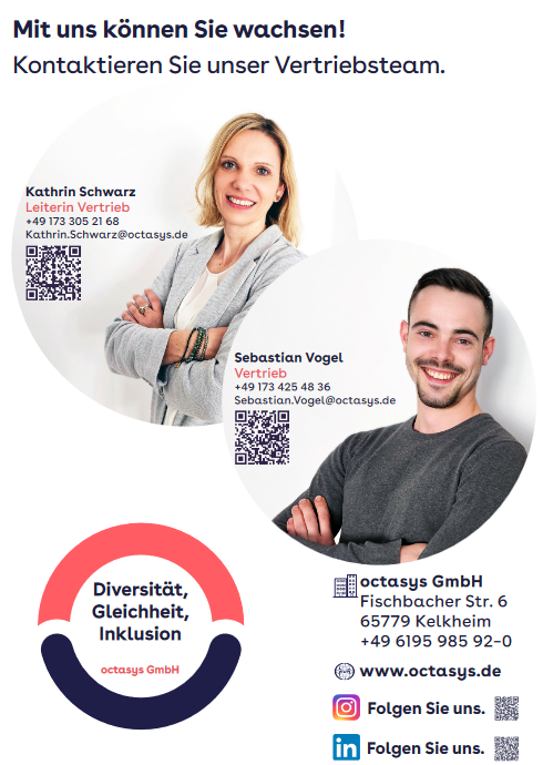 Bild von unserem Vertriebsteam mit Kontaktdaten und QR-Code. Frau Kathrin Schwarz, Leiterin Vertrieb und Herrn Sebastian Vogel, Vertrieb. Bild octasys Signet mit unseren Unternehmenswerten in der Mitte: Diversität, Gleichheit, Inklusion.